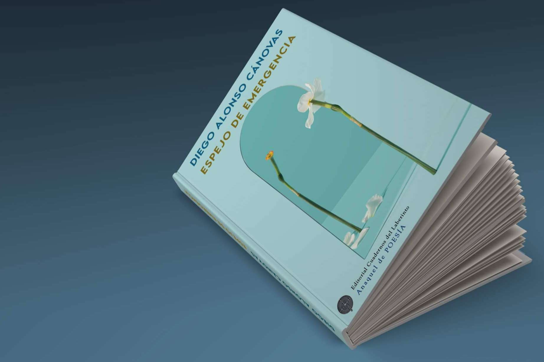 El poeta Diego Alonso Cánovas publica Espejo de emergencia en la editorial Cuadernos del Laberinto